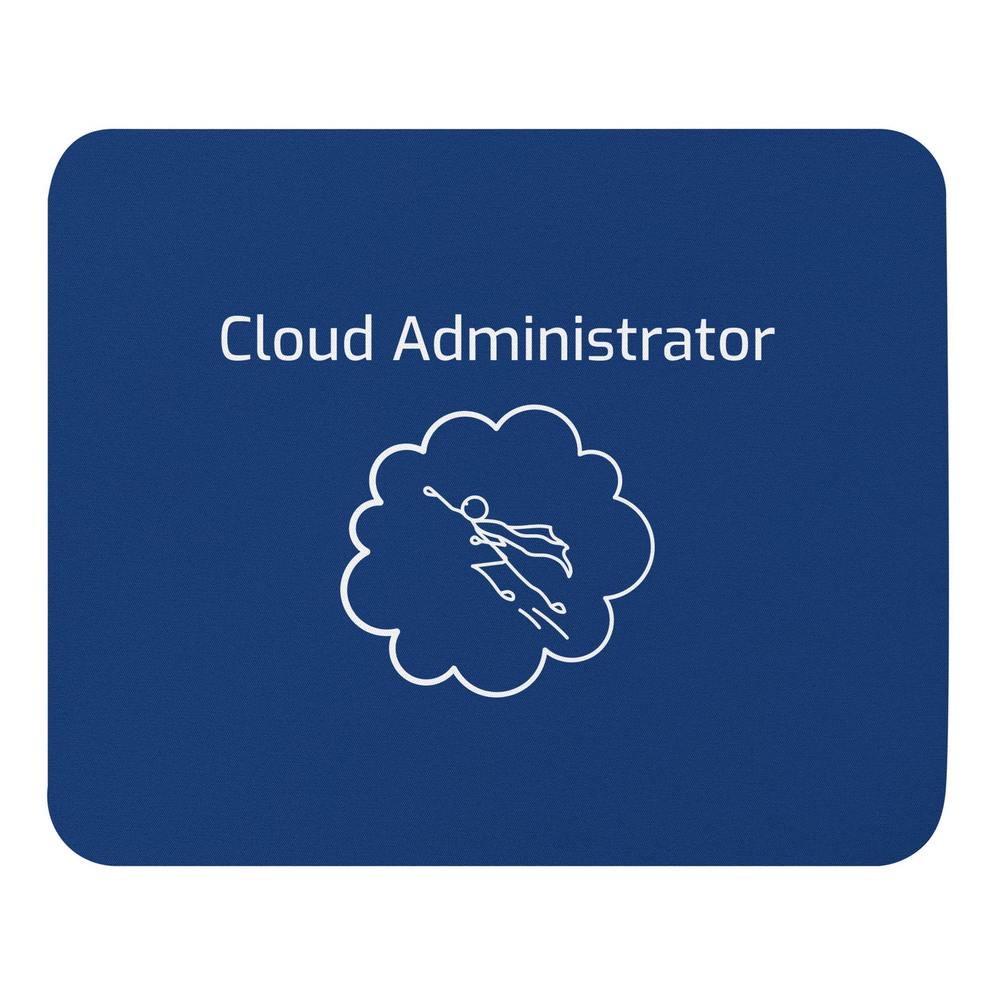 A rectangular blue mouse pad with the text 'Cloud Administrator' and a superhero character illustration in a blue and white style.