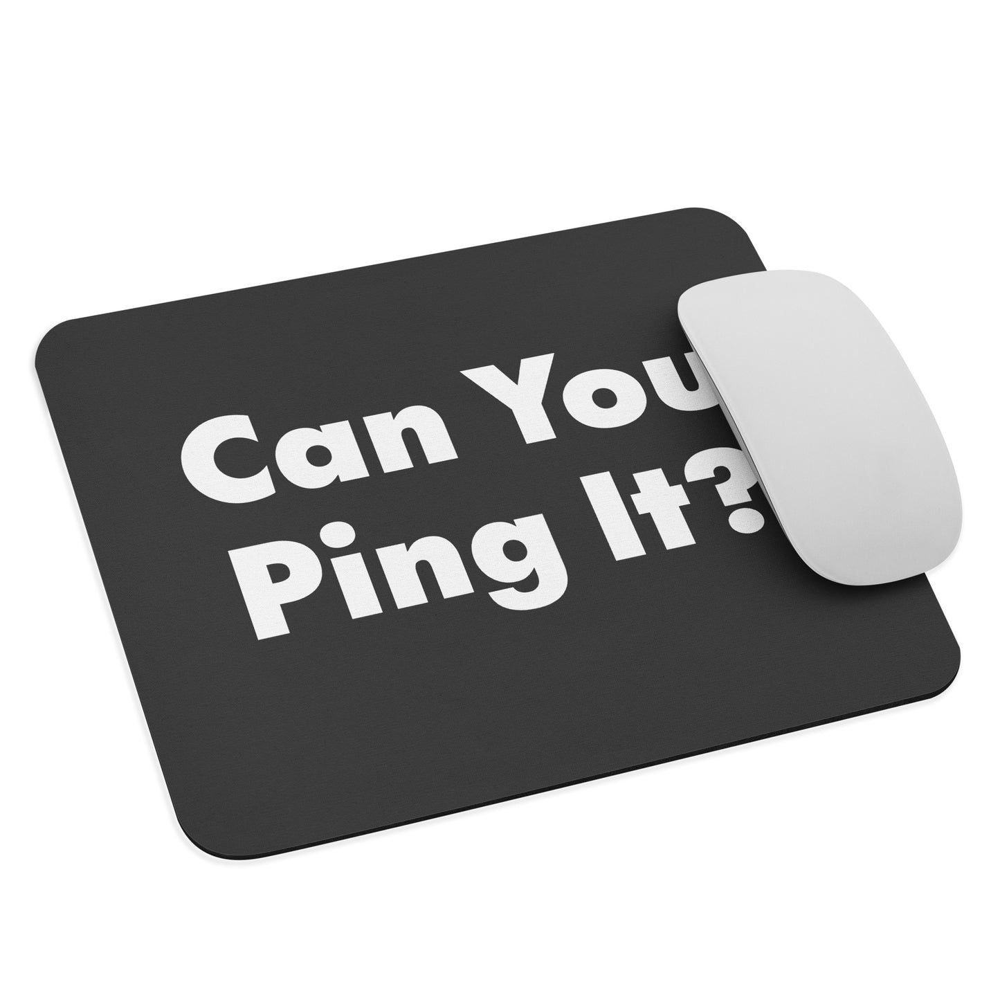 Can You Ping It Mouse Pad