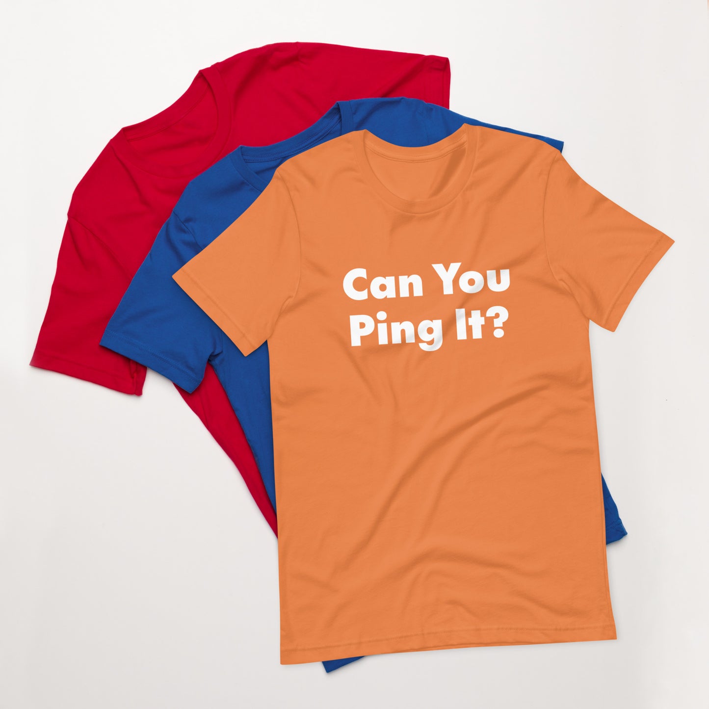 Can You Ping It? Funny Computer Shirt