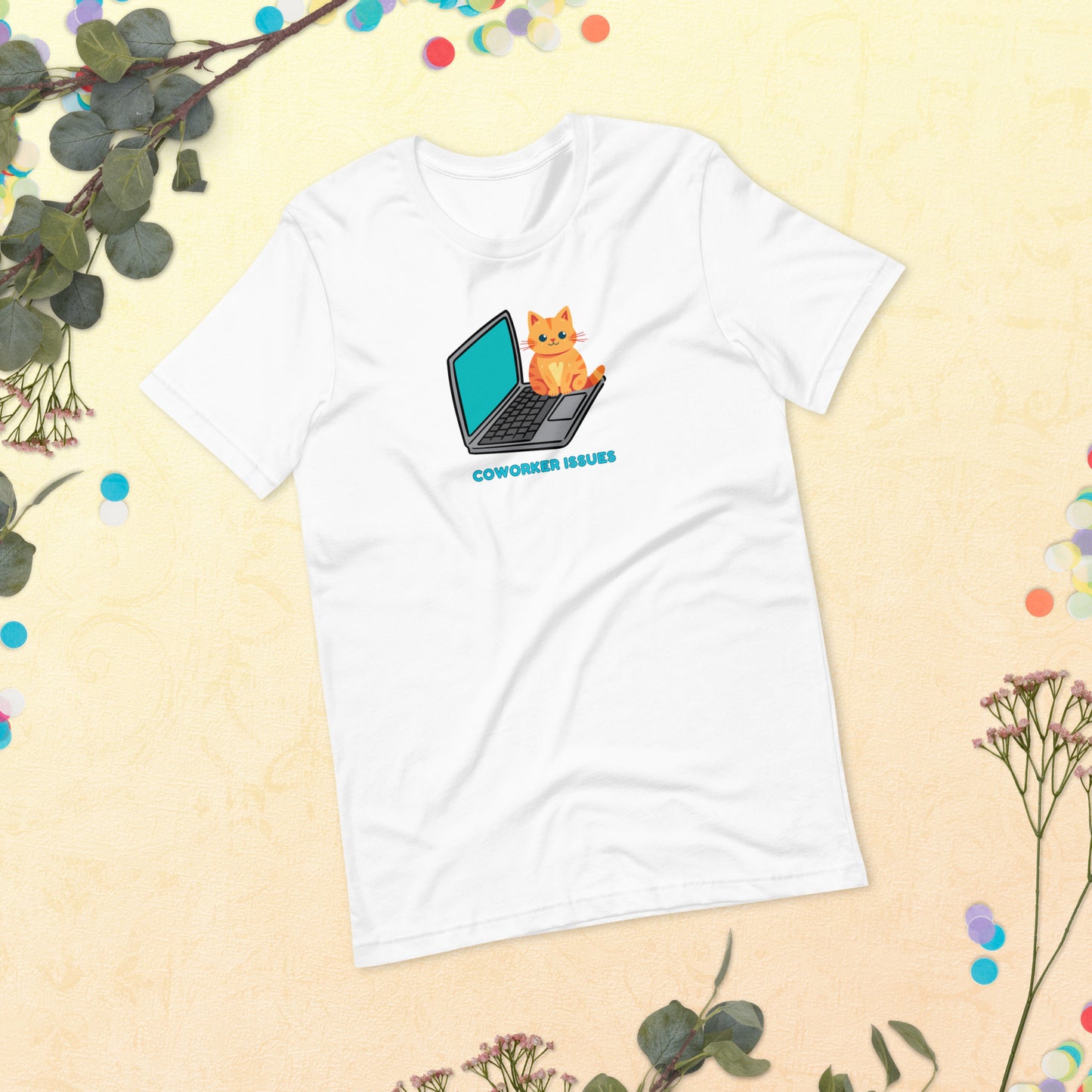 Funny Cat on a Laptop Coworker Issues Shirt