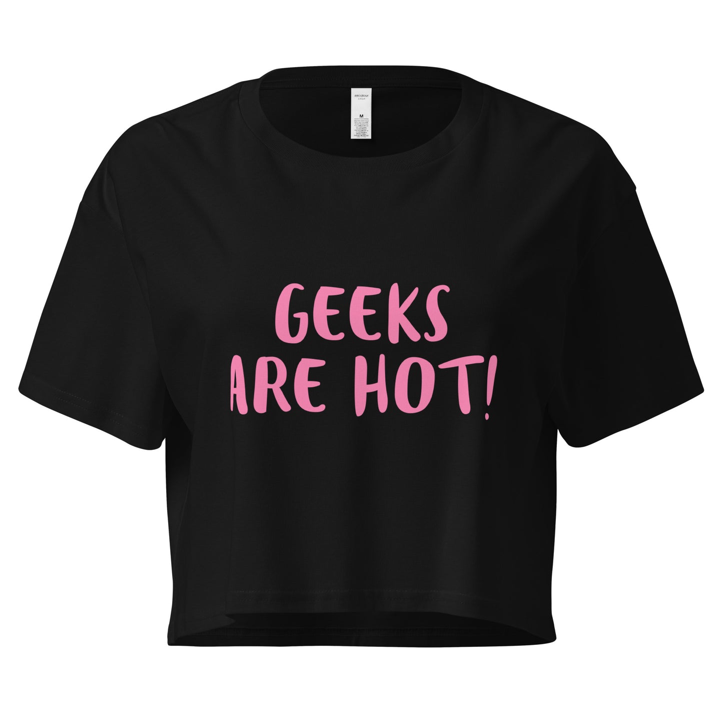 Geeks Are Hot Crop Top