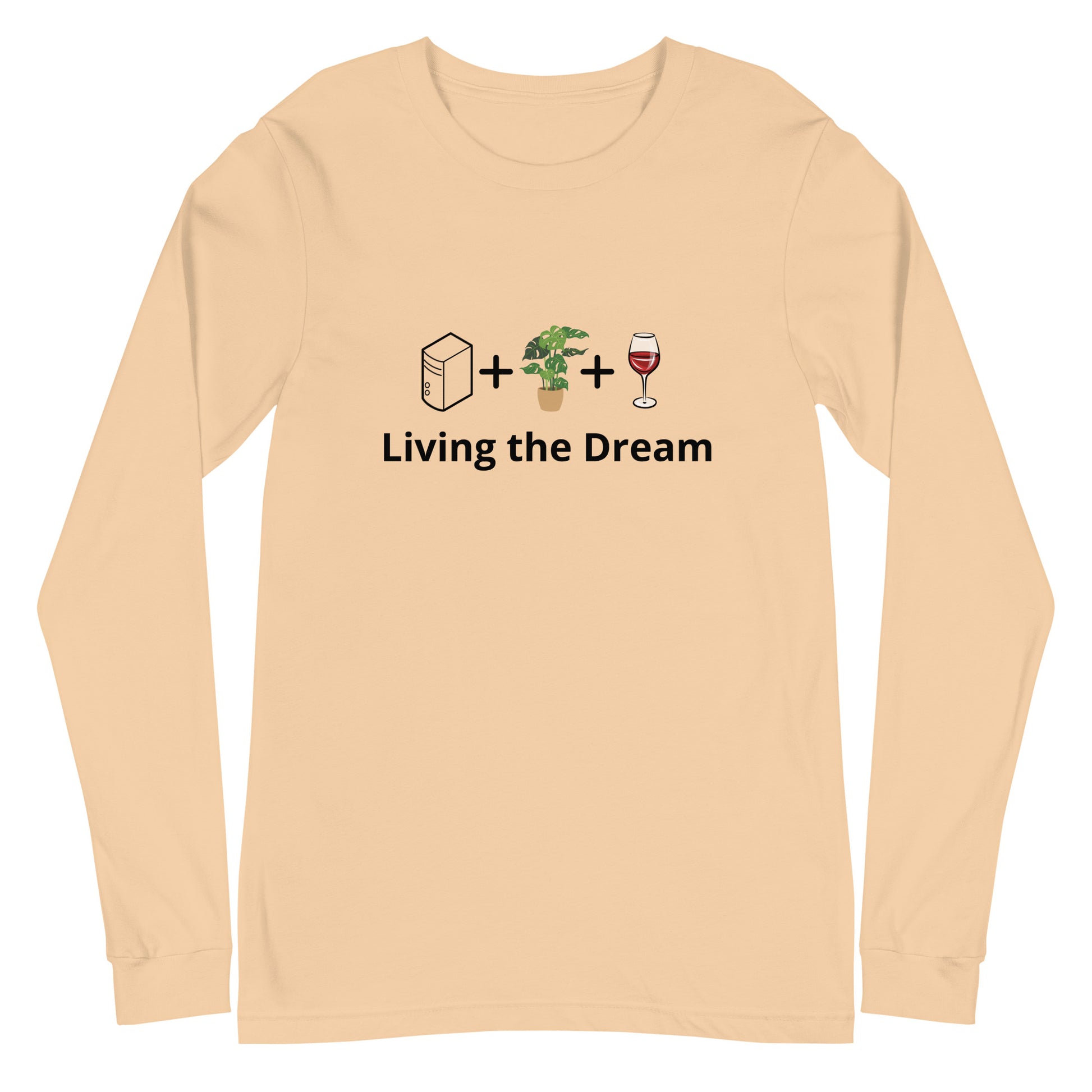 Living the Dream Long Sleeve Shirt