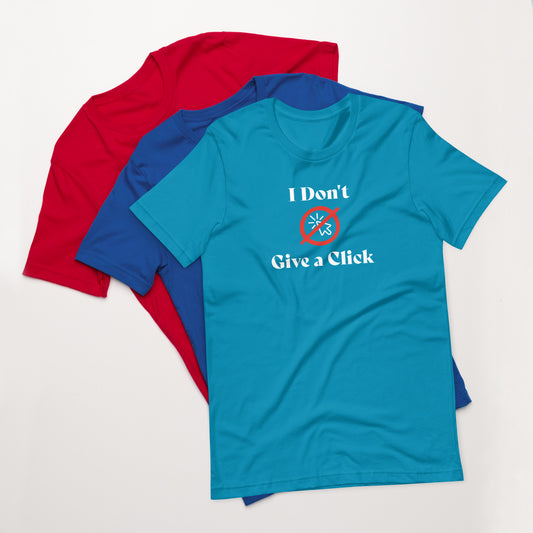 I Don't Give a Click Funny Computer Shirt