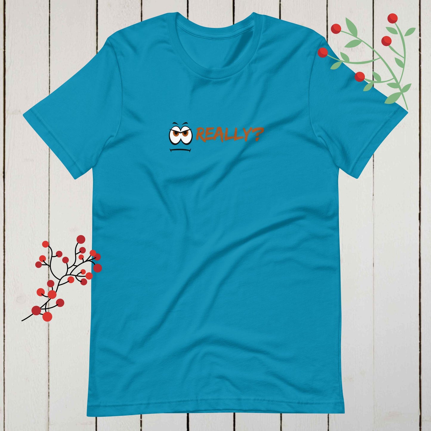 Really? Sarcastic Eyeball Graphic T-Shirt