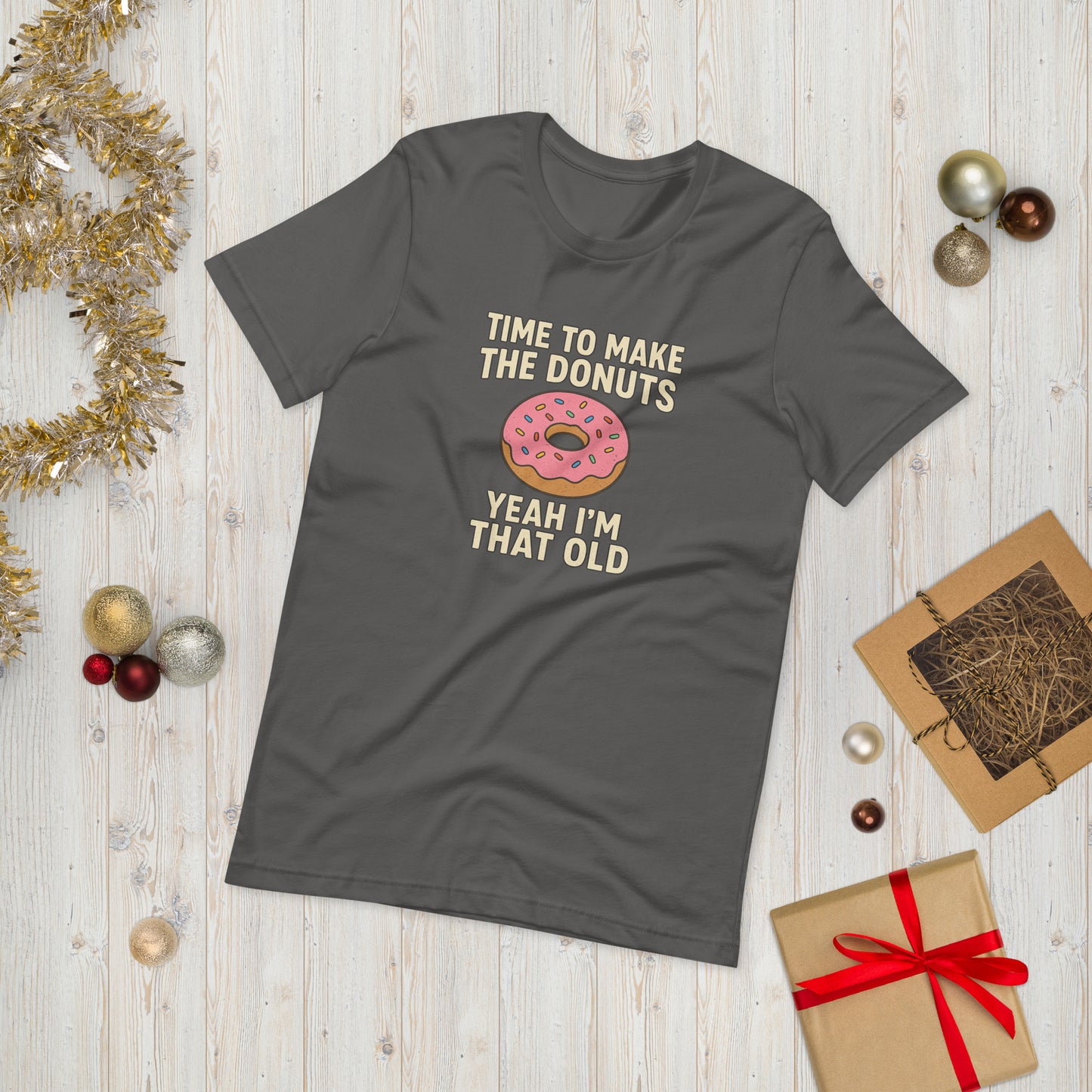 Time to Make the Donuts Shirt