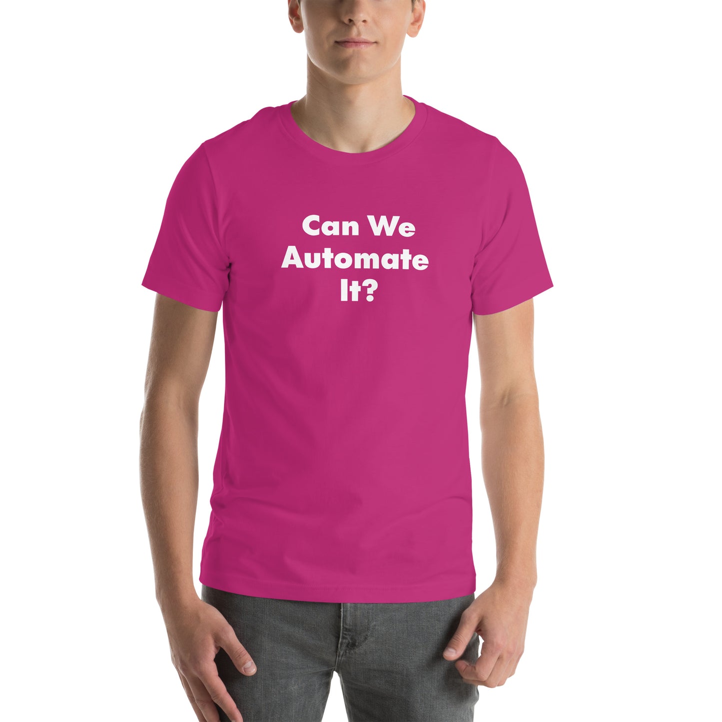 Can We Automate It text on a pink t-shirt