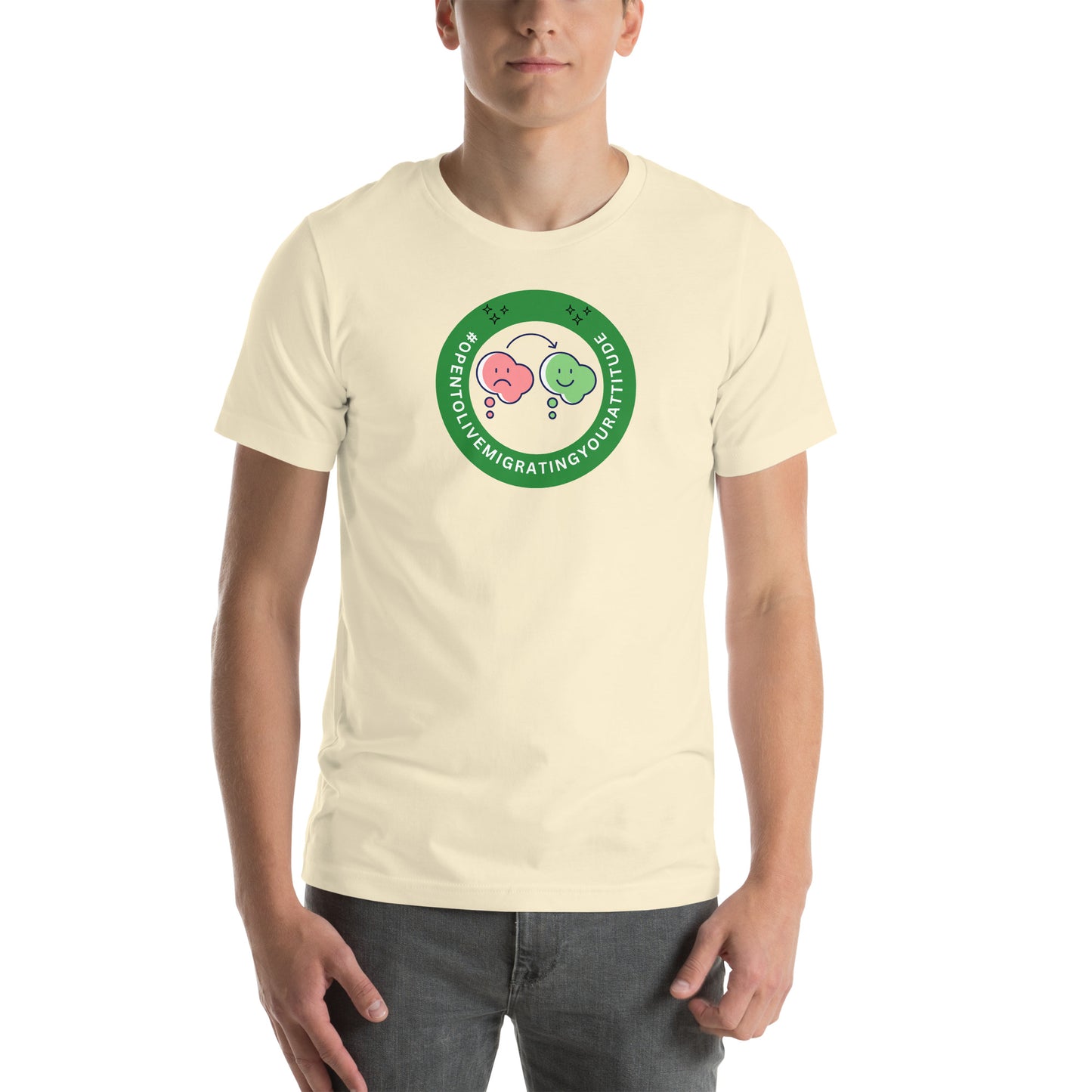 T-shirt with a Work Status Badge that says #OPENTOLIVEMIGRATINGYOURATTITUDE