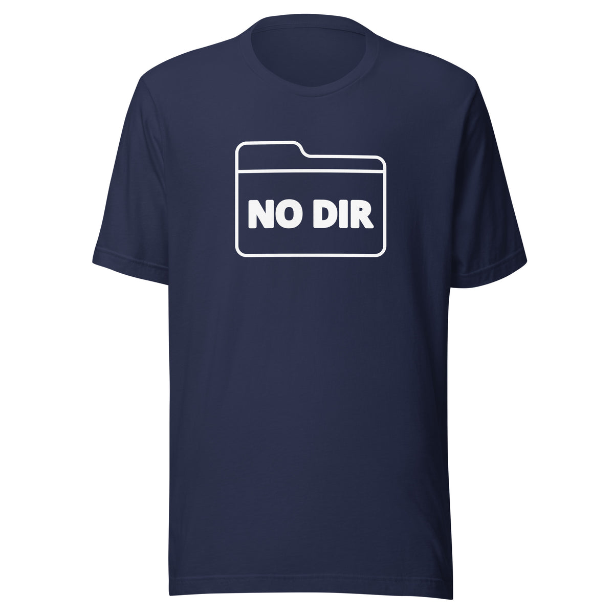 a T-Shirt that says NO DIR inside a folder graphic