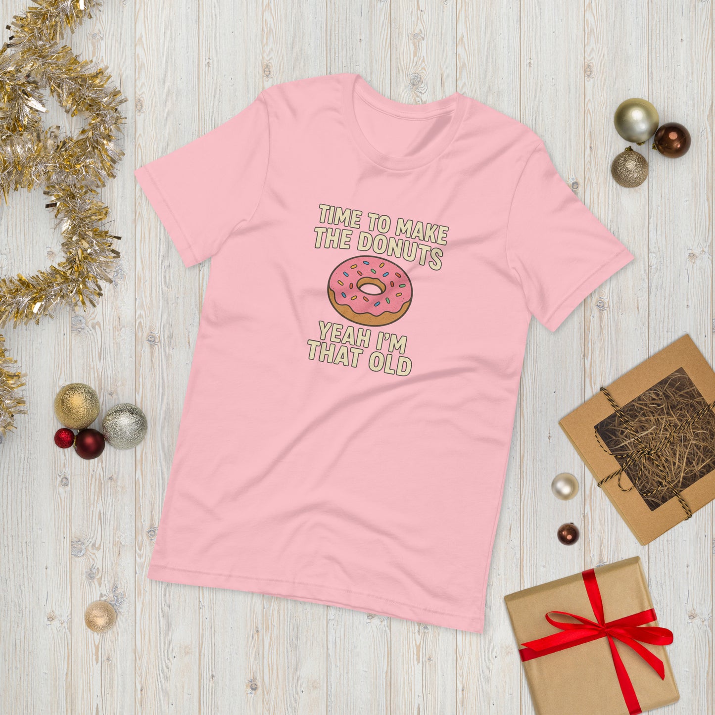 Funny Time to Make the Donuts Shirt