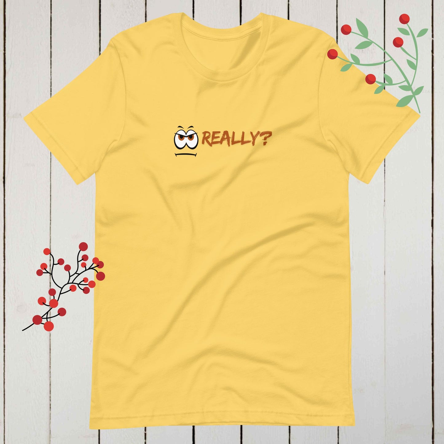 Really? Sarcastic Graphic T-Shirt